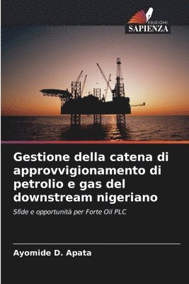 Ayomide D Apata, Ayomide D. Apata - Gestione della catena di approvvigionamento di petrolio e gas del downstream nigeriano, Häftad