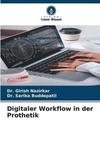 bokomslag Digitaler Workflow in der Prothetik