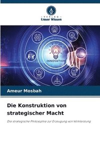 bokomslag Die Konstruktion von strategischer Macht