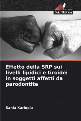 Effetto della SRP sui livelli lipidici e tiroidei in soggetti affetti da parodontite 1