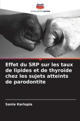 Effet du SRP sur les taux de lipides et de thyrode chez les sujets atteints de parodontite 1