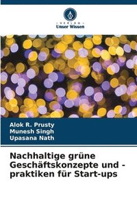 bokomslag Nachhaltige grne Geschftskonzepte und -praktiken fr Start-ups