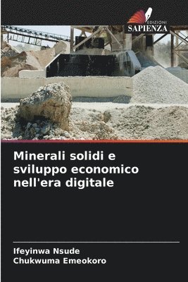 Minerali solidi e sviluppo economico nell'era digitale 1