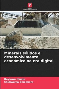 bokomslag Minerais slidos e desenvolvimento econmico na era digital