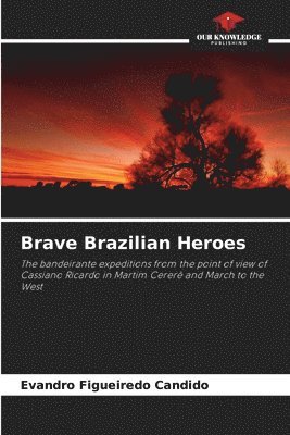 bokomslag Brave Brazilian Heroes