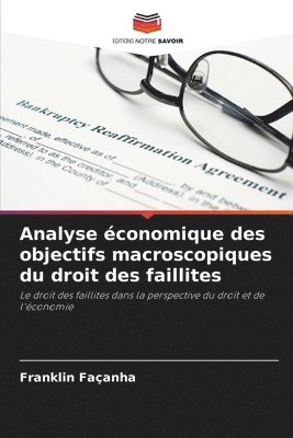 bokomslag Analyse conomique des objectifs macroscopiques du droit des faillites