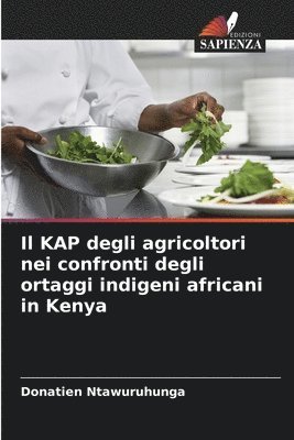 KAP degli agricoltori nei confronti degli ortaggi indigeni africani in Kenya