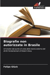 bokomslag Biografie non autorizzate in Brasile