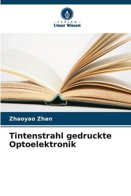 Tintenstrahl gedruckte Optoelektronik