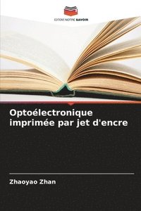 bokomslag Optolectronique imprime par jet d'encre