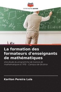 bokomslag La formation des formateurs d'enseignants de mathmatiques