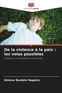 bokomslag De la violence à la paix