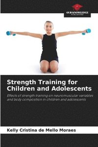 bokomslag Strength Training for Children and Adolescents