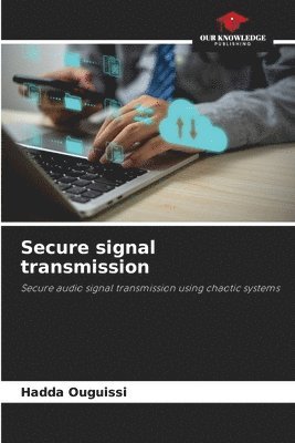 Secure signal transmission 1