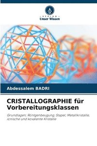 bokomslag CRISTALLOGRAPHIE für Vorbereitungsklassen