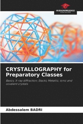 bokomslag CRYSTALLOGRAPHY for Preparatory Classes