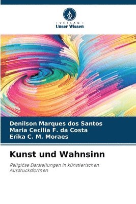 Kunst und Wahnsinn 1