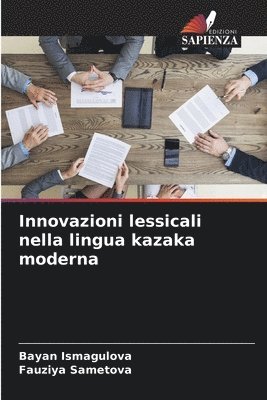 Innovazioni lessicali nella lingua kazaka moderna