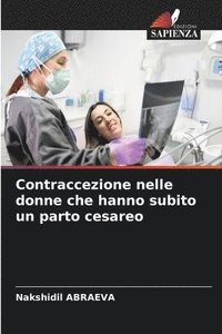 bokomslag Contraccezione nelle donne che hanno subito un parto cesareo