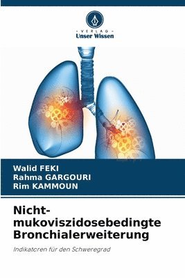 Nicht-mukoviszidosebedingte Bronchialerweiterung 1