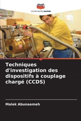 bokomslag Techniques d'investigation des dispositifs  couplage charg (CCDS)