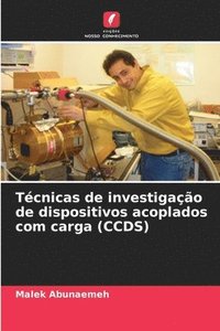 bokomslag Tcnicas de investigao de dispositivos acoplados com carga (CCDS)