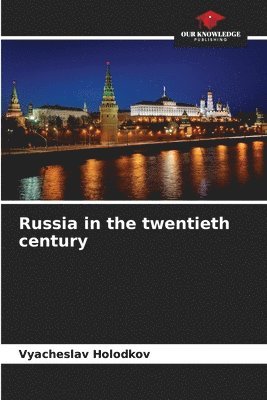 Russia in the twentieth century 1