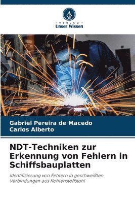 bokomslag NDT-Techniken zur Erkennung von Fehlern in Schiffsbauplatten