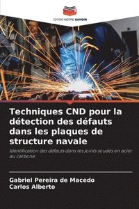 bokomslag Techniques CND pour la dtection des dfauts dans les plaques de structure navale