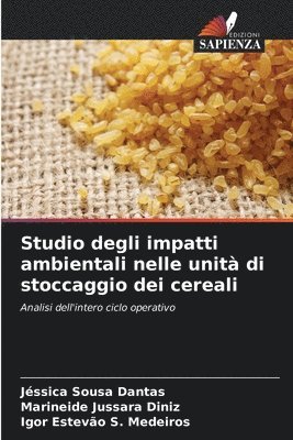 bokomslag Studio degli impatti ambientali nelle unit di stoccaggio dei cereali