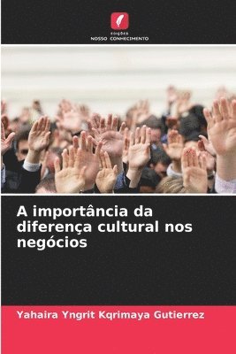 bokomslag A importncia da diferena cultural nos negcios