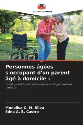 bokomslag Personnes ges s'occupant d'un parent g  domicile