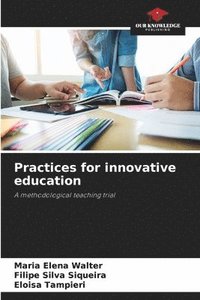 bokomslag Practices for innovative education