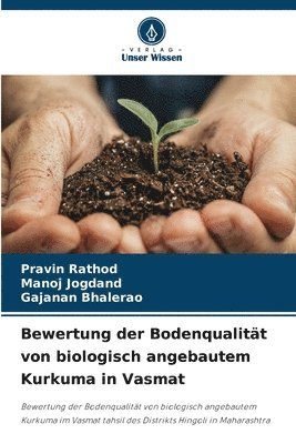 bokomslag Bewertung der Bodenqualität von biologisch angebautem Kurkuma in Vasmat