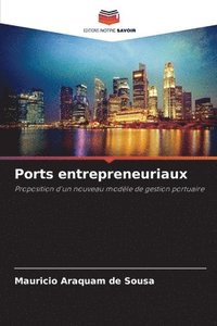 bokomslag Ports entrepreneuriaux