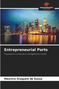 bokomslag Entrepreneurial Ports