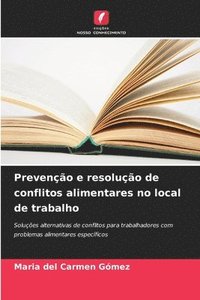 bokomslag Preveno e resoluo de conflitos alimentares no local de trabalho