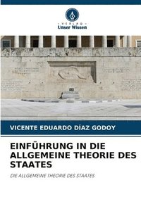 bokomslag Einfhrung in Die Allgemeine Theorie Des Staates