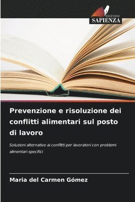 Prevenzione e risoluzione dei conflitti alimentari sul posto di lavoro 1