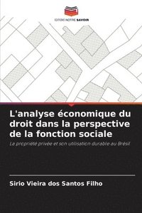 bokomslag L'analyse conomique du droit dans la perspective de la fonction sociale