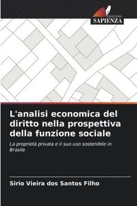 bokomslag L'analisi economica del diritto nella prospettiva della funzione sociale