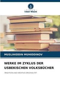 bokomslag Werke Im Zyklus Der Usbekischen Volksbcher