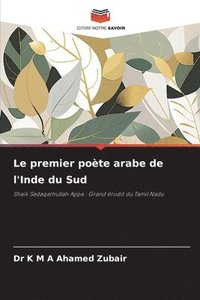 bokomslag Le premier pote arabe de l'Inde du Sud