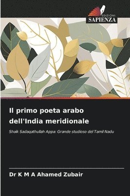 K M a Ahamed Zubair, K. M. a. Ahamed Zubair, Dr K M A Ahamed Zubair, K M A Ahamed Zubair - primo poeta arabo dell'India meridionale, Häftad