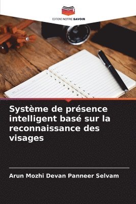 bokomslag Systme de prsence intelligent bas sur la reconnaissance des visages