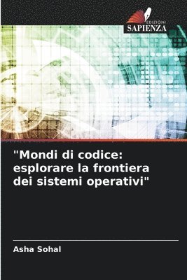 Asha Sohal - "Mondi di codice, Häftad