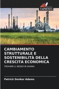 bokomslag Cambiamento Strutturale E Sostenibilit Della Crescita Economica