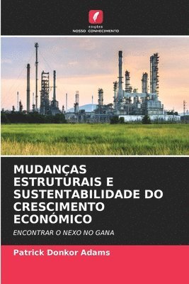 Mudanas Estruturais E Sustentabilidade Do Crescimento Econmico 1