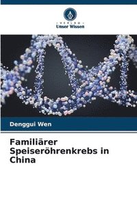 bokomslag Familirer Speiserhrenkrebs in China