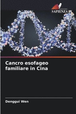 bokomslag Cancro esofageo familiare in Cina